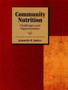 Community Nutrition : Challenges and Opportunities