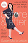 Before & After, Second Revised Edition : Living and Eating Well After Weight-Loss Surgery