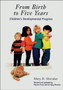 From Birth to Five years 2E