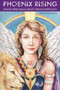 Phoenix Rising : Healing From Sexual Abuse Through Spirituality