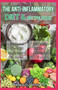 The Anti-Inflammatory Diet and Recipe Book : The Ultimate Guide to Anti-Inflammatory Diet Plus Over 20 Budget-Friendly Recipes and Diet Ideas