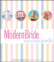 Modern Bride Survival Guide