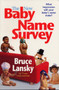 The New Baby Name Survey : What Impression Will Your Baby's Name Make?