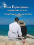 Great Expectations : Creating Marriages Built to Last (Couples Workbook)