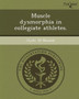 Muscle Dysmorphia in Collegiate Athletes