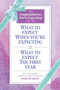 What to Expect: The Congratulations, You're Expecting! Gift Set NEW : (Includes What to Expect When You're Expecting and What to Expect The First Year)