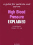High Blood Pressure Explained : A Guide for Patients and Carers