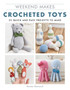 Weekend Makes: Crocheted Toys : 25 Quick and Easy Projects to Make by Emma Osmond - Paperback