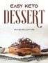 Easy Keto Dessert : Easy Recipes Low-Carb