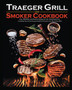 Traeger Grill and Smoker Cookbook : Quick and Scrumptious Recipes with 5 or Less Ingredients