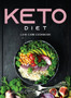 Keto Diet : Low-Carb Cookbook