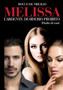 Melissa l' ardente desiderio proibito - Il ladro di cuori
