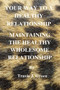 Your Way to a Healthy Relationship : Maintaining the Healthy Wholesome Relationship