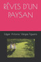 Reves d'Un Paysan