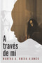 A traves de mi