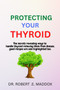 Protecting Your Thyroid