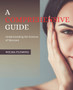 A Comprehensive Guide : Understanding the Science of Skincare