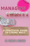 Managing Diabetes : A Practical Guide to Living Well