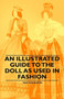 An Illustrated Guide to the Doll as Used in Fashion by Max von Boehn - Paperback