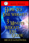 How to Lose Weight? : 3 Minute Weight Loss Guide : 3