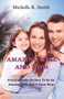 Amazing wife and mom : Practical Guide On How To Be An Amazing Wife And A Great Mom
