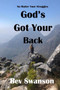 God's Got Your Back : The Path to Joy and Freedom