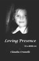 Loving Presence : You Are Never Alone