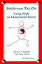 Stickman Tai Chi - 24 Movement Form : Really Simplified Yang Style Tai Chi