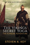 The Vikings Secret Yoga : The Supreme Adventure