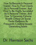 How To Become A Personal Trainer, How To Find Clients As A Personal Trainer, And How To Be Highly Successful As A Personal Trainer, And How To Generate Extreme Wealth Online On Social Media Platforms