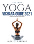 The Kriya Yoga Vichara Guide 2021 : Integrated Techniques