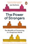 The Power of Strangers : The Benefits of Connecting in a Suspicious World