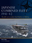 Japanese Combined Fleet 1941???42 : The IJN at its zenith, Pearl Harbor to Midway