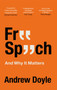 Free Speech And Why It Matters