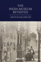 The India Museum Revisited