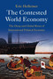 The Contested World Economy : The Deep and Global Roots of International Political Economy