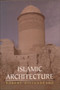 Islamic Architecture : Form, Function and Meaning
