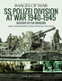 SS Polizei Division at War 1940 - 1945 : History of the Division
