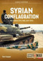 Syrian Conflagration : The Syrian Civil War 2011-2013 : 45