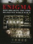 Enigma: How Breaking the Code Helped Win World War II