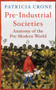 Pre-Industrial Societies : Anatomy of the Pre-Modern World