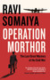 Operation Morthor : The Last Great Mystery of the Cold War