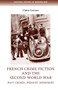 French Crime Fiction and the Second World War : Past Crimes, Present Memories
