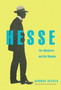 Hesse : The Wanderer and His Shadow