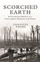 Scorched Earth : Environmental Warfare as a Crime against Humanity and Nature