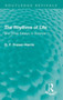 The Rhythms of Life : and Other Essays in Science