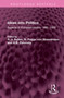 Ideas into Politics : Aspects of European History 1880- 1950