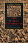 The Cambridge Companion to the Roman Historians