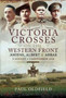 Victoria Crosses on the Western Front - Battle of Amiens : 8-13 August 1918