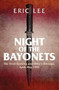 Night of the Bayonets : The Texel Uprising and Hitler's Revenge, April-May 1945